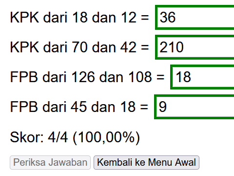 Dua soal KPK dan dua soal FPB beserta hasil pemeriksaannya yang ditandai dengan warna hijau pada kolom isian untuk jawaban benar